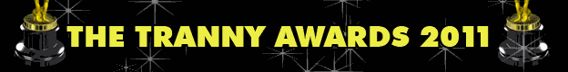 2011 Tranny Awards